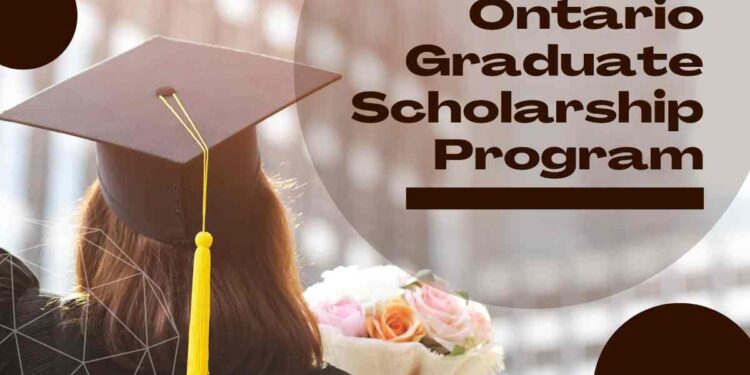 Ontario Graduate Scholarship (OGS) Program