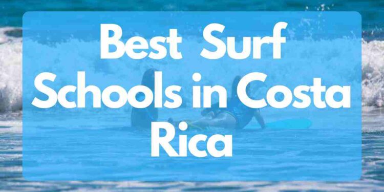 Best surf schools in Costa Rica