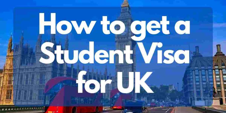 How to get a Student Visa for UK