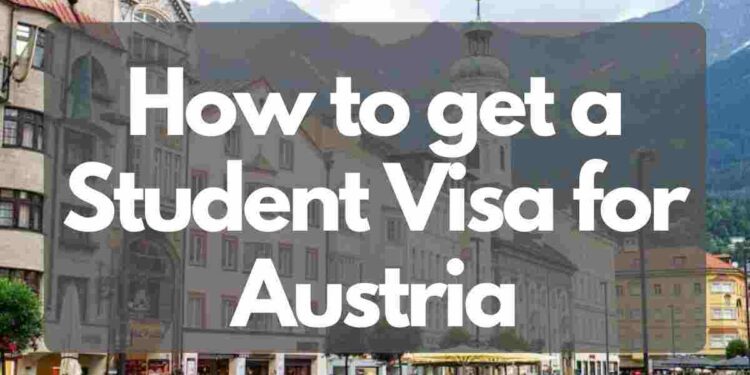How to get a Student Visa for Austria