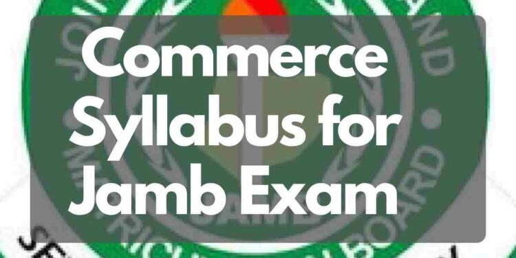 Commerce Syllabus for Jamb Exam