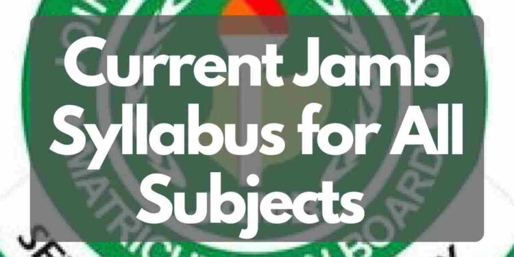 Current Jamb Syllabus for All Subjects