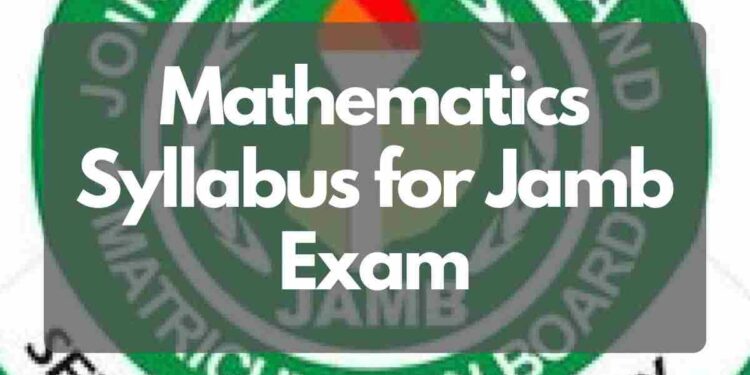 Mathematics Syllabus for Jamb Exam