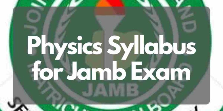 Physics Syllabus for Jamb Exam