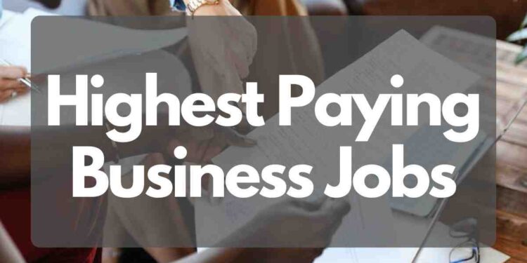 Highest Paying Business Jobs