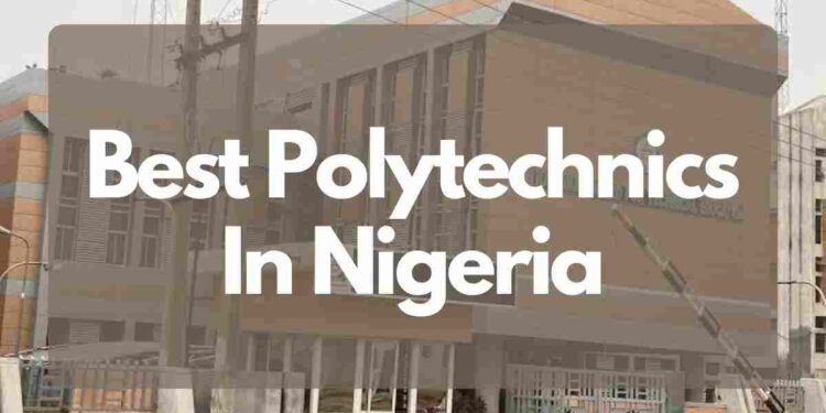 Best Polytechnics In Nigeria
