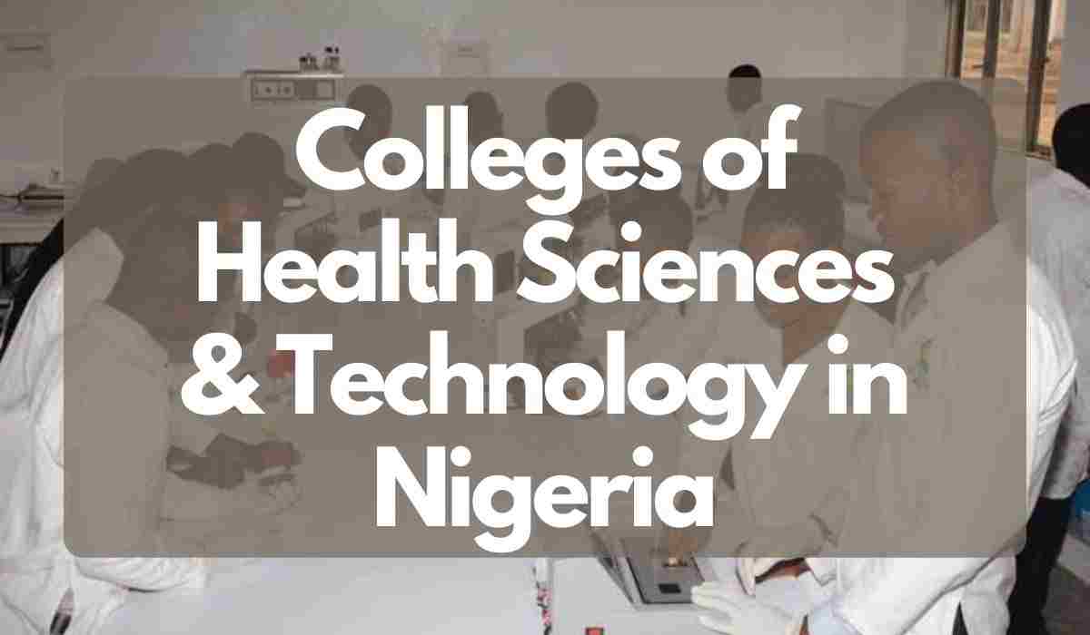 Colleges of Health Sciences & Technology in Nigeria